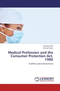 Cover: Medical Profession and the Consumer Protection Act, 1986 - LAP Lambert Academic Publishing