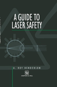 Enlarge image Cover: Guide to Laser Safety - Chapman and Hall