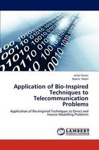 Enlarge image Cover: Application of Bio-Inspired Techniques to Telecommunication Problems - LAP Lambert Academic Publishing