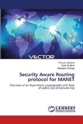 Cover: Security Aware Routing protocol for MANET - LAP Lambert Academic Publishing