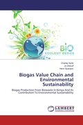 Cover: Biogas Value Chain and Environmental Sustainability - LAP Lambert Academic Publishing