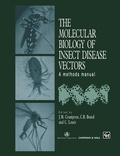 Cover: The Molecular Biology of Insect Disease Vectors - Chapman and Hall