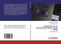 Enlarge image Cover: Speed Control of Synchronous Motor using FPGA - LAP Lambert Academic Publishing