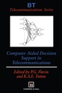 Cover: Computer Aided Decision Support in Telecommunications - Chapman and Hall