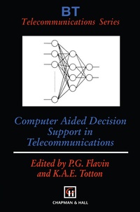 Enlarge image Cover: Computer Aided Decision Support in Telecommunications - Chapman and Hall
