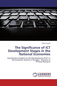 Enlarge image Cover: The Significance of Ict Development Stages in the National Economies - LAP Lambert Academic Publishing