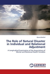 Abbildung von: The Role of Natural Disaster in Individual and Relational Adjustment - LAP Lambert Academic Publishing