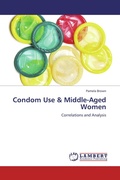 Cover: Condom Use & Middle-Aged Women - LAP Lambert Academic Publishing