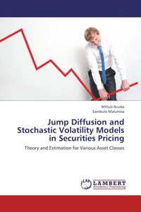 Enlarge image Cover: Jump Diffusion and Stochastic Volatility Models in Securities Pricing - LAP Lambert Academic Publishing