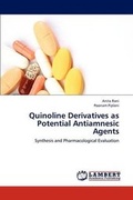 Cover: Quinoline Derivatives as Potential Antiamnesic Agents - LAP Lambert Academic Publishing
