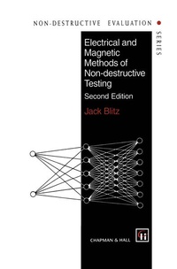 Enlarge image Cover: Electrical and Magnetic Methods of Non-destructive Testing - Chapman and Hall