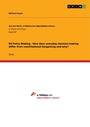 Cover: EU Policy Making - How does everyday decision-making differ from constitutional bargaining and why? - GRIN Verlag
