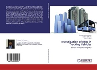Enlarge image Cover: Investigation of RFID in Tracking Vehicles - LAP Lambert Academic Publishing