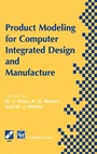 Cover: Product Modelling for Computer Integrated Design and Manufacture - Chapman and Hall