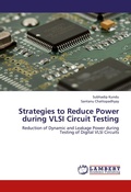Cover: Strategies to Reduce Power during VLSI Circuit Testing - LAP Lambert Academic Publishing