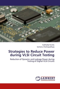 Enlarge image Cover: Strategies to Reduce Power during VLSI Circuit Testing - LAP Lambert Academic Publishing