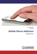 Cover: Mobile Phone Addiction - LAP Lambert Academic Publishing