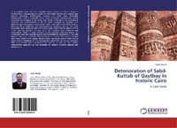 Abbildung von: Deterioration of Sabil-Kuttab of Qaytbay in historic Cairo - LAP Lambert Academic Publishing