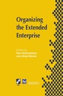 Cover: Organizing the Extended Enterprise - Chapman and Hall