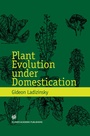 Cover: Plant Evolution under Domestication - Chapman and Hall