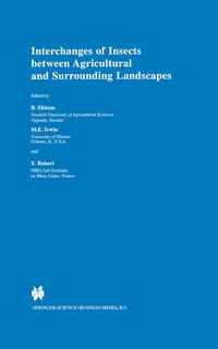 Enlarge image Cover: Interchanges of Insects between Agricultural and Surrounding Landscapes - Chapman and Hall