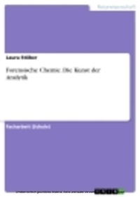 Abbildung von: Forensische Chemie. Die Kunst der Analytik - GRIN Verlag