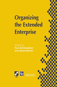 Enlarge image Cover: Organizing the Extended Enterprise - Springer