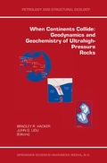 Cover: When Continents Collide: Geodynamics and Geochemistry of Ultrahigh-Pressure Rocks - Springer