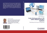 Enlarge image Cover: Code Orthogonality in 3G UMTS Mobile Wireless Systems - LAP Lambert Academic Publishing