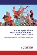 Cover: An Analysis of the Profitability of China's Animation Sector - LAP Lambert Academic Publishing