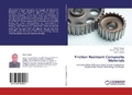 Cover: Friction Resistant Composite Materials - LAP Lambert Academic Publishing