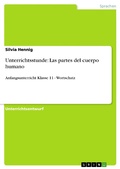 Cover: Unterrichtsstunde: Las partes del cuerpo humano - GRIN Verlag