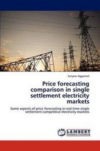 Abbildung von: Price Forecasting Comparison in Single Settlement Electricity Markets - LAP Lambert Academic Publishing