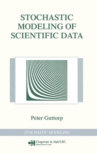 Enlarge image Cover: Stochastic Modeling of Scientific Data - Chapman & Hall/CRC