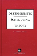 Cover: Deterministic Scheduling Theory - Chapman & Hall/CRC
