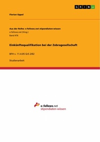 Abbildung von: Einkünftequalifikation bei der Zebragesellschaft - GRIN Verlag