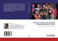 Abbildung von: Western Fashion Advertising in Mainland Urban China - LAP Lambert Academic Publishing