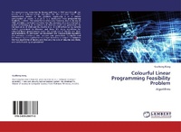 Abbildung von: Colourful Linear Programming Feasibility Problem - LAP Lambert Academic Publishing