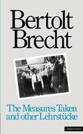 Cover: Measures Taken and Other Lehrstucke - Methuen Drama