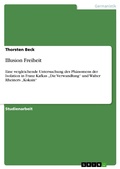 Cover: Illusion Freiheit - GRIN Verlag