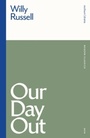 Cover: Our Day Out - Methuen Drama