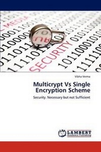 Abbildung von: Multicrypt Vs Single Encryption Scheme - LAP Lambert Academic Publishing