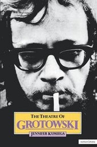Abbildung von: The Theatre of Grotowski - Methuen Drama