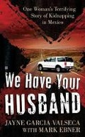 Cover: We Have Your Husband - Berkley Publishing Corporation,U.S.