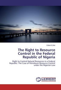 Bild: The Right to Resource Control in the Federal Republic of Nigeria - LAP Lambert Academic Publishing