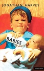Cover: Babies - Methuen Drama