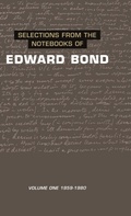 Cover: Selections from the Notebooks Of Edward Bond - Methuen Drama