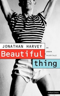 Enlarge image Cover: Beautiful Thing - Methuen Drama