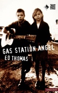 Cover: Gas Station Angel - Methuen Drama