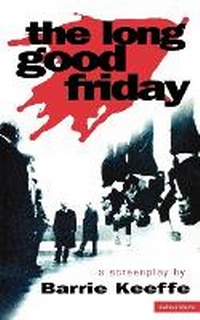 Abbildung von: The Long Good Friday - Methuen Drama